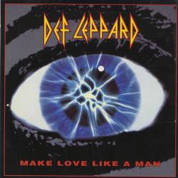 Def Leppard : Make Love Like a Man